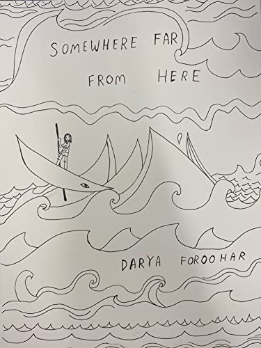 Somewhere Far From Here by Darya Foroohar | Goodreads
