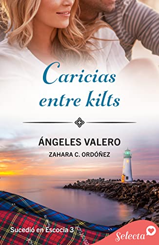 Caricias entre kilts (Sucedió en Escocia 3) book cover