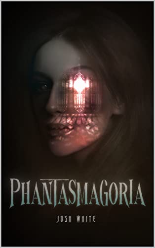 Phantasmagoria