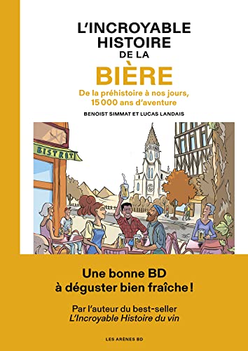 L'Incroyable Histoire de la bière book cover