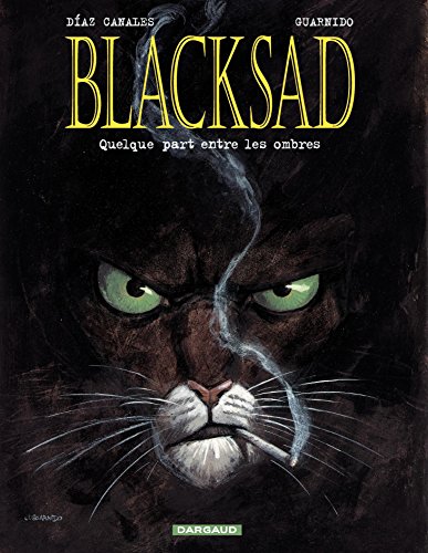 Blacksad - Tome 1 - Quelque part entre les ombres book cover