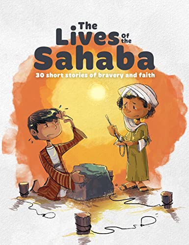 Super Sahaba Stories: 40 episodes of faith and courage by Zaheer Khatri ...
