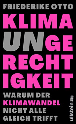 Klimaungerechtigkeit: Was die Klimakatastrophe mit Kapitalismus, Rassismus und Sexismus zu tun hat