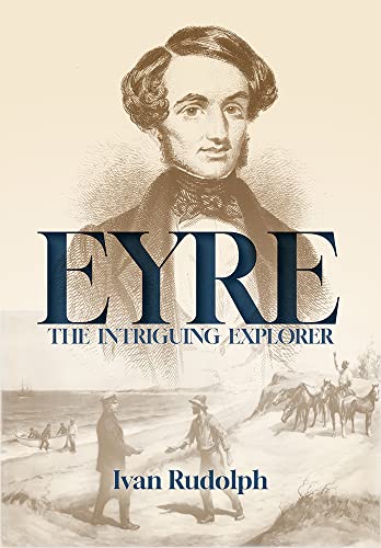 Eyre: The Intriguing Explorer