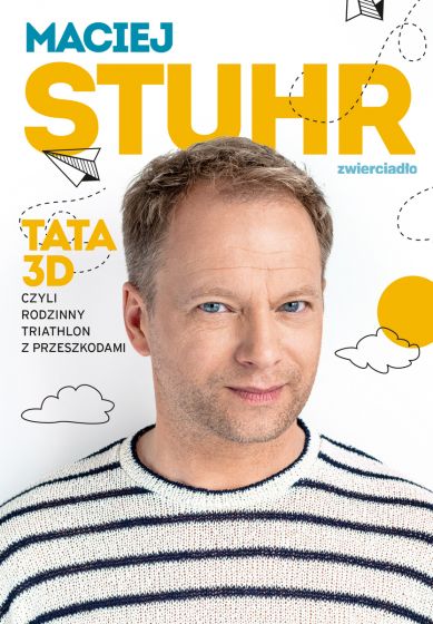 Tata 3D, czyli rodzinny triathlon z przeszkodami