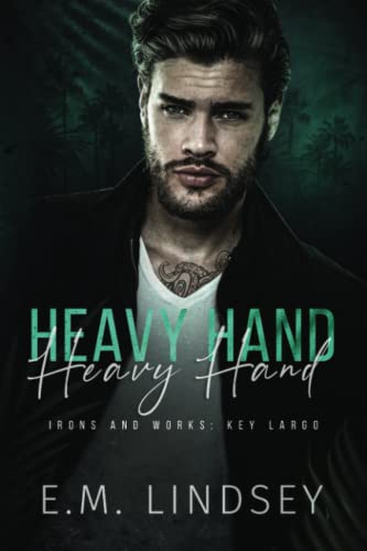 Heavy Hand (Irons and Works: Key Largo)