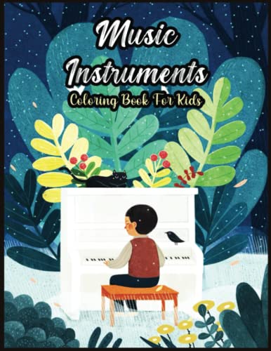 Music Instruments Coloring Book for Kids: 110 Amazing Music Instruments