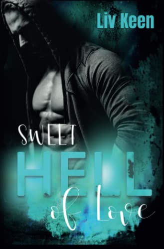 Sweet Hell Of Love (Wild Tigers) book cover