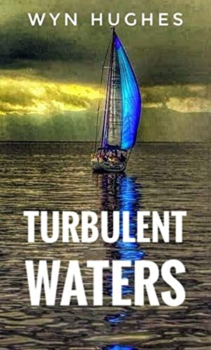 Turbulent Waters
