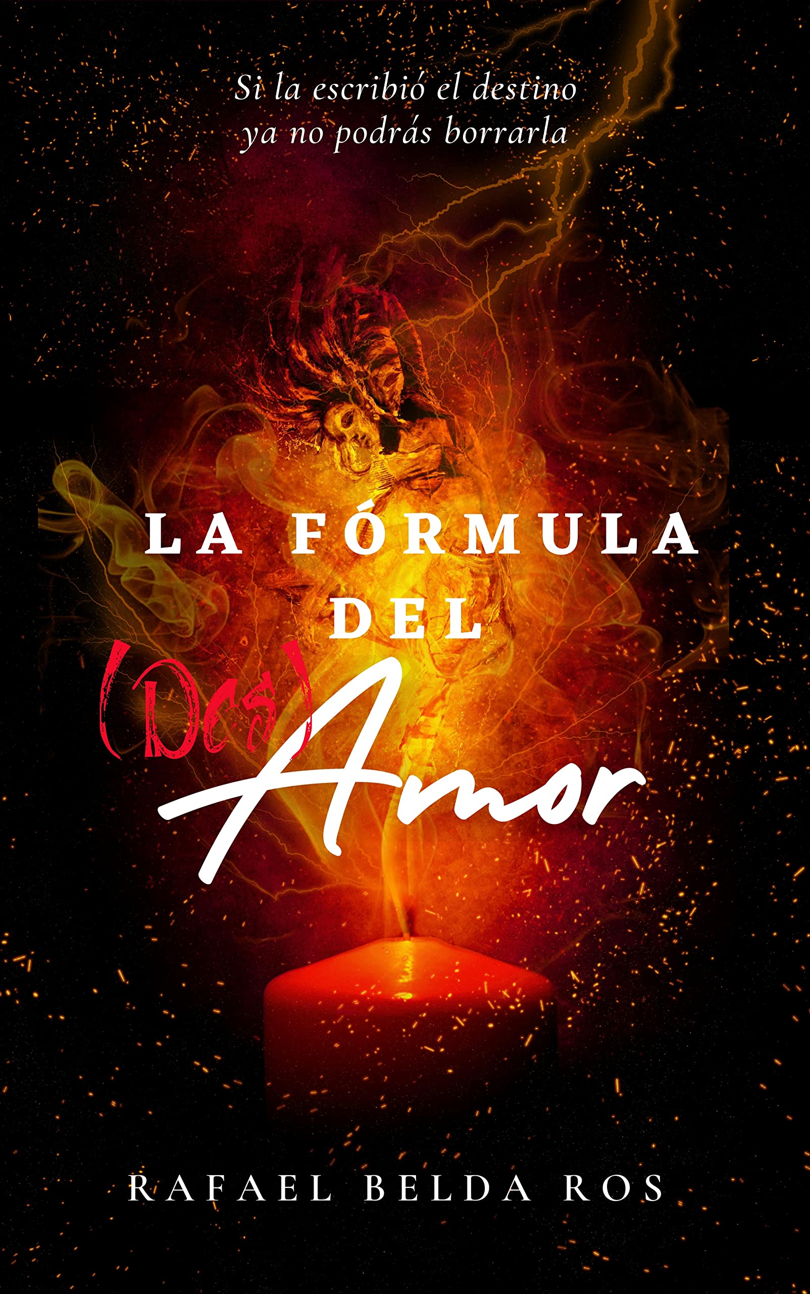 La fórmula del amor: (des)amor