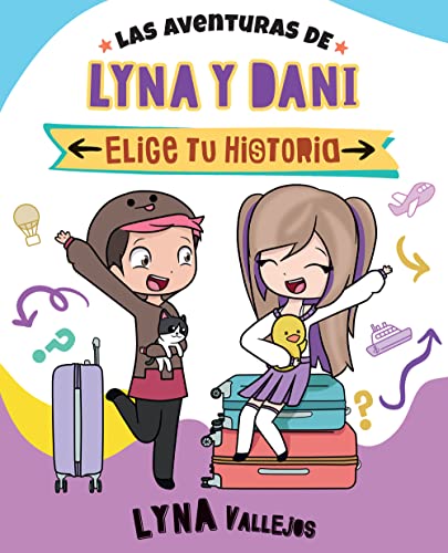 Las aventuras de Lyna y Dani: Elige tu historia
