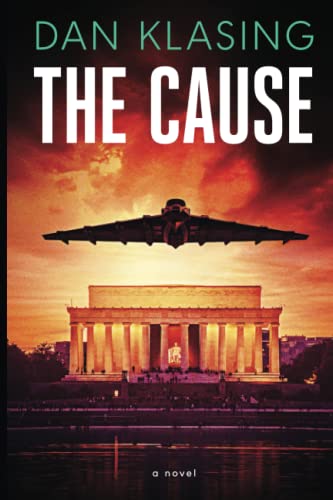 The Cause: A Deep Conspiracy Thriller