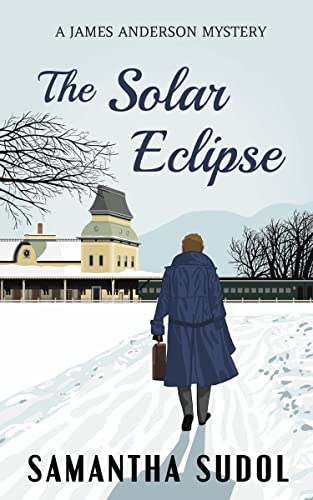 The Solar Eclipse: A James Anderson Mystery