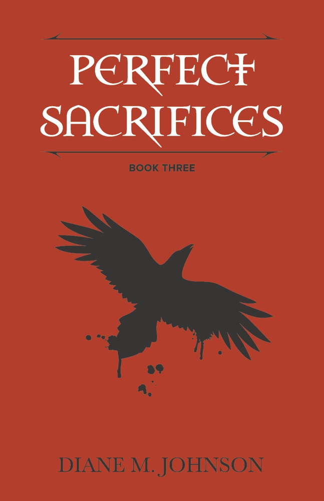 Perfect Sacrifices: Book Three (3)