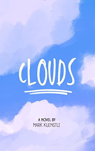 Clouds : Children's book by Mark Kuenstle | Goodreads