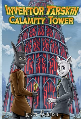 Inventor Tarskin: Calamity Tower