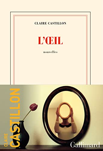 L'oeil by Claire Castillon | Goodreads