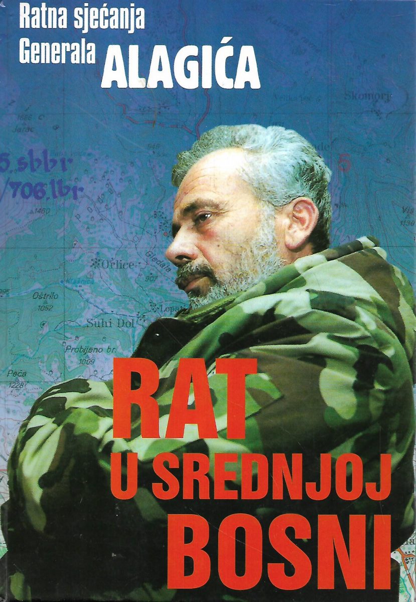 Ratna sjećanja Mehmeda Alagića – Rat u srednjoj Bosni
