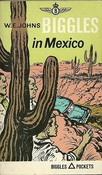 Biggles in Mexico book cover