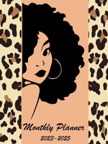Monthly Planner 2023 2025 For Black Women: 3 Years Monthly Organizer ...