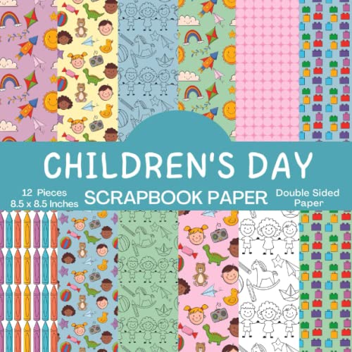 Children’s Day Scrapbook Paper 12 Double Sided Sheets for Scrapbooking