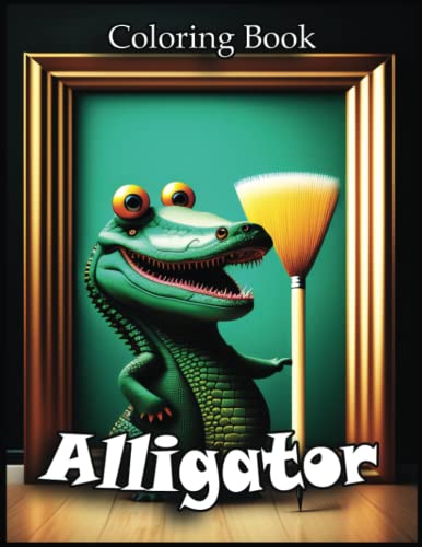 Alligator Coloring Book: With 110 Alligator Coloring Pages Unleash Your