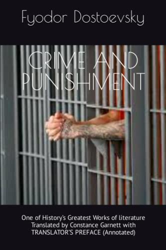 CRIME AND PUNISHMENT: One of History’s Greatest Works of literature ...