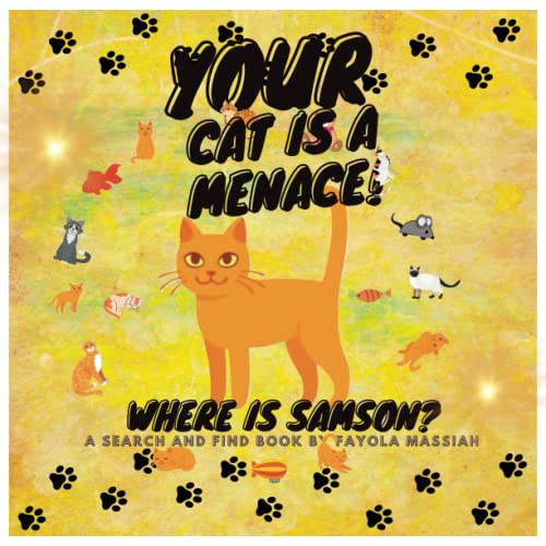 Your Cat is a Menace! Where is Samson? A Search and Find book by