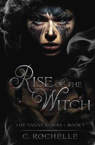 Rise of the Witch (The Yaga’s Riders)