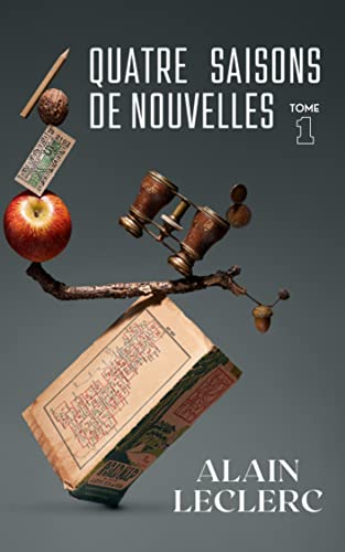 Quatre saisons de nouvelles - Tome 1