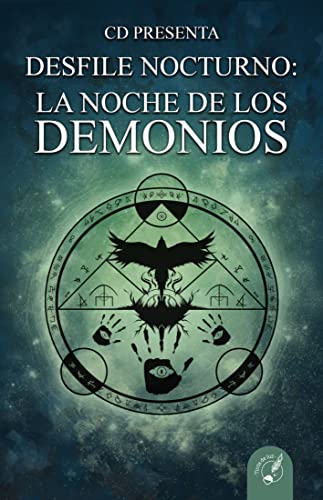 DESFILE NOCTURNO: LA NOCHE DE LOS DEMONIOS