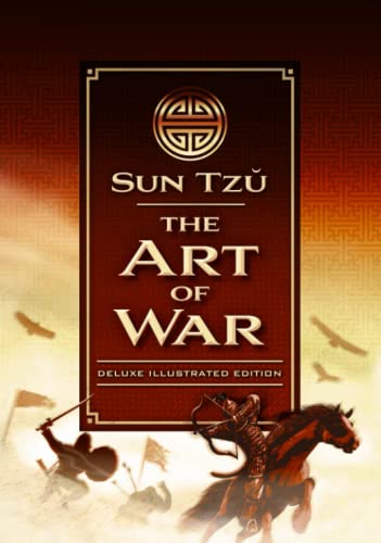 The Art of War: (Deluxe Illustrated Edition) by Sun Tzu | Goodreads