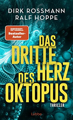 Das dritte Herz des Oktopus: Thriller