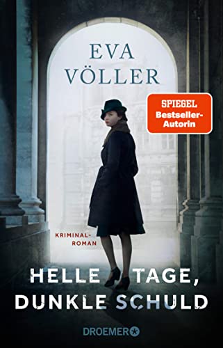 Helle Tage, dunkle Schuld
