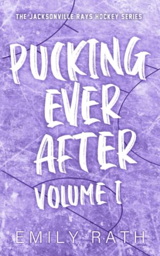 Pucking Ever After: Volume 1 (Jacksonville Rays)