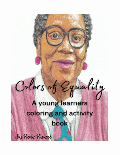 Colors of Equality: A Young Learner's Coloring and Activity Book by ...