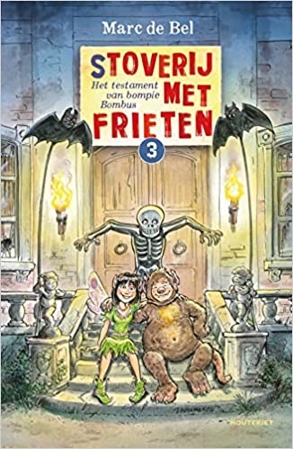 Stoverij met frieten 3 - Het testament van bompie Bombus