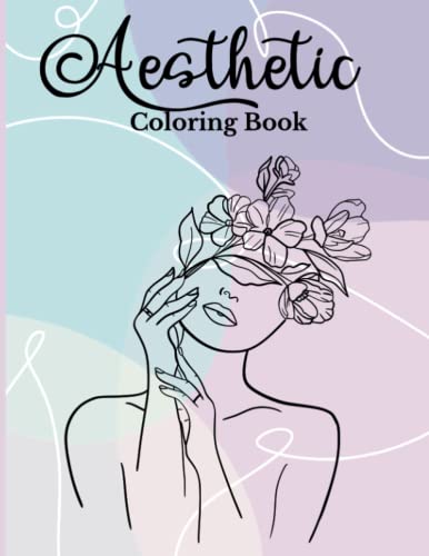 Aesthetic Coloring Book: Simple, Modern Line Art Aesthetic for ...