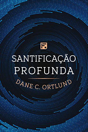 Santificação profunda