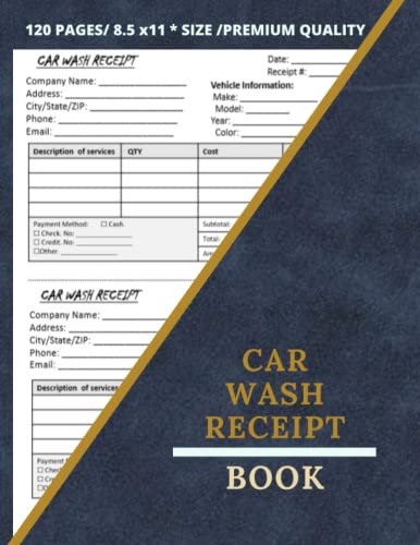 Car Wash Receipt Book: Car Wash Invoice, Auto Wash Receipt, 118
