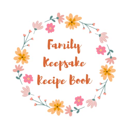 Keepsake Family Recipe Book by Jennifer Joy Finley Goodreads