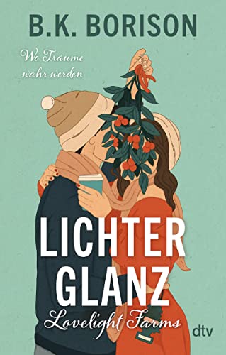 Lichterglanz (Lovelight Farms, #1)