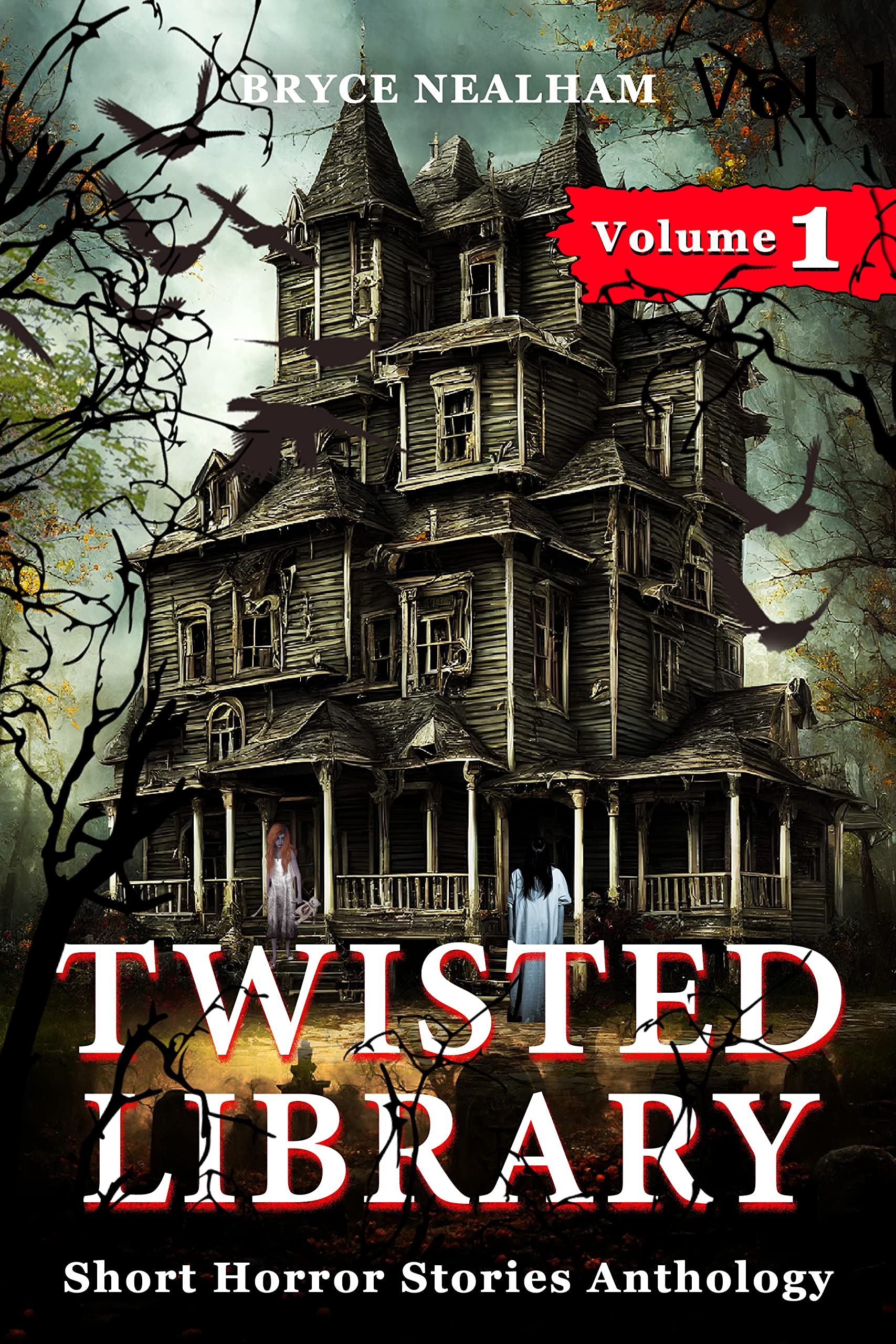 Twisted Library - Volume 1: Short Horror Stories Anthology