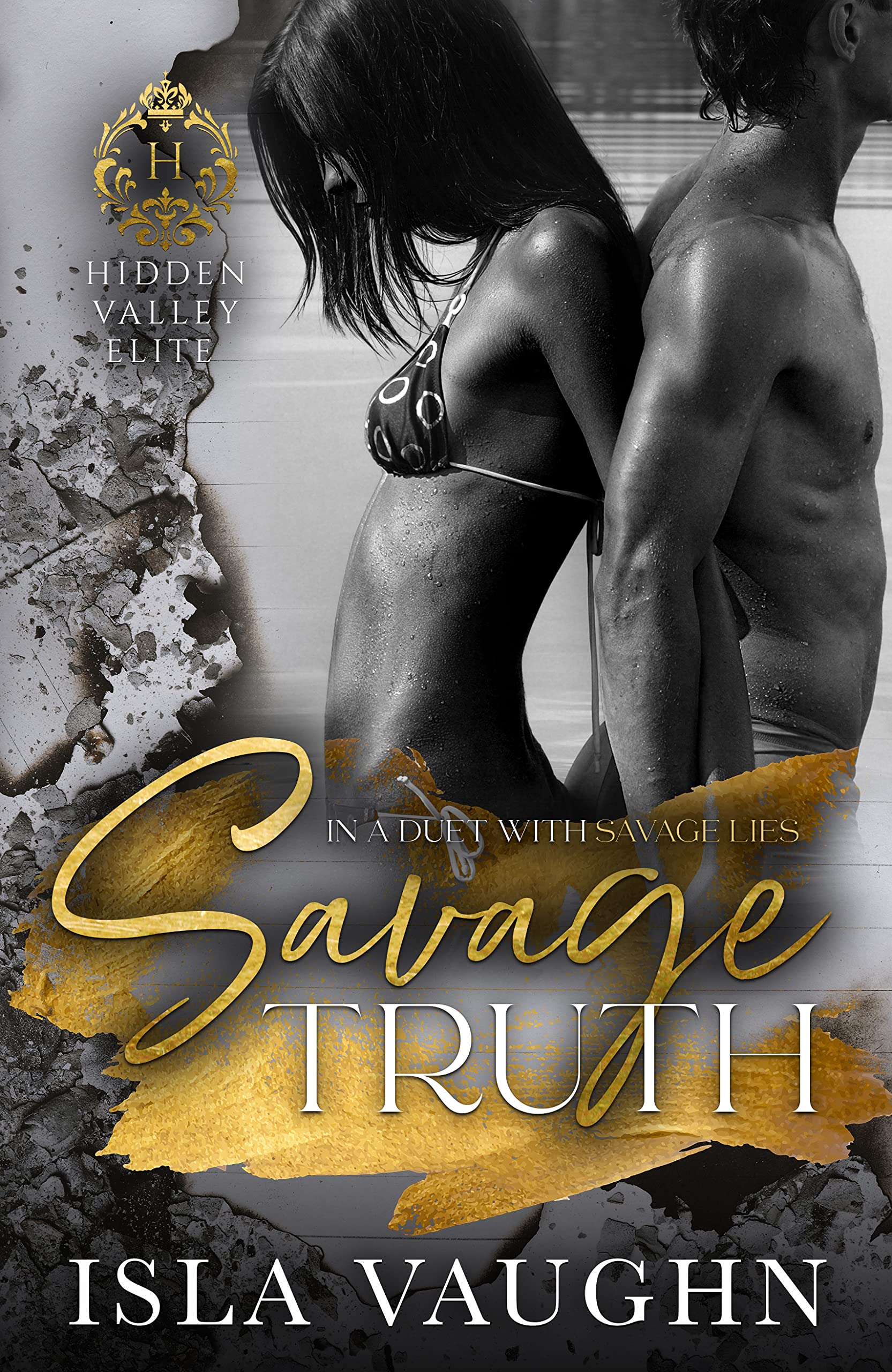Savage Truth (Hidden Valley Elite #2)