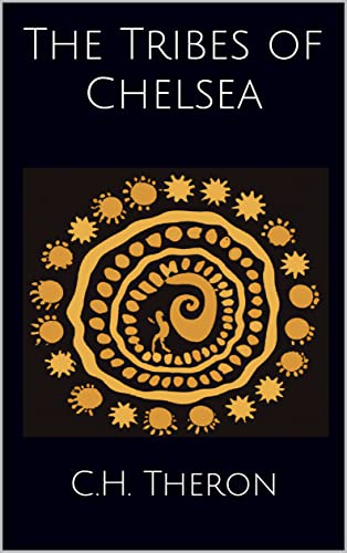 The Tribes of Chelsea