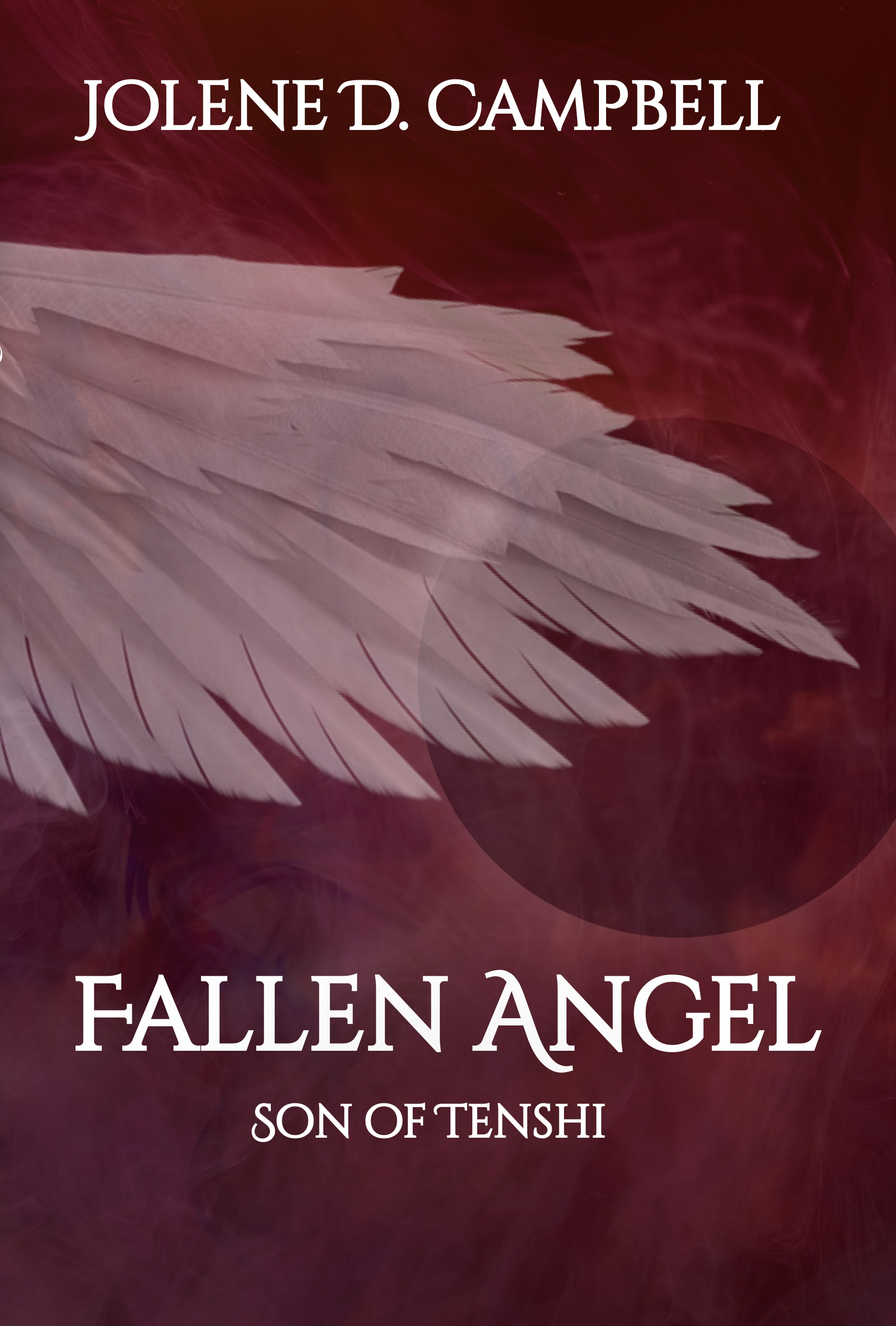 Son of Tenshi (Fallen Angel, #3) by Jolene D. Campbell | Goodreads
