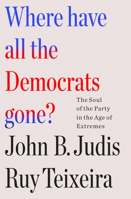 Where Have All the Democrats Gone? book cover