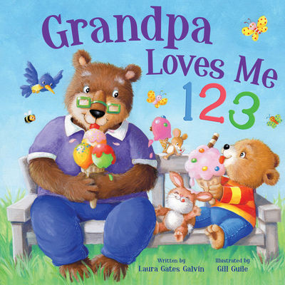 Grandpa Loves Me 123 - Story-time Rhyming Board Book for Toddlers, Ages