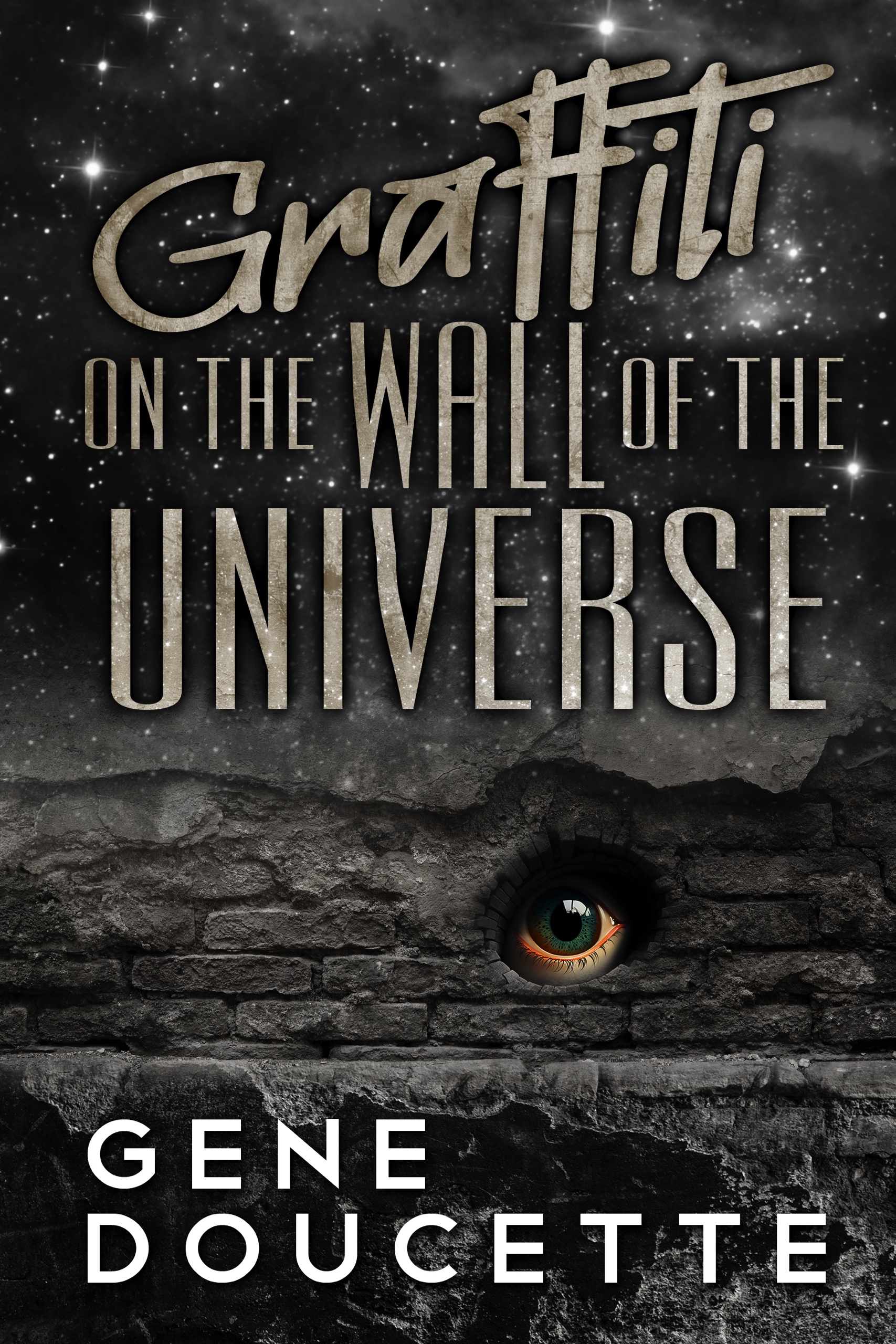 Graffiti on the Wall of the Universe