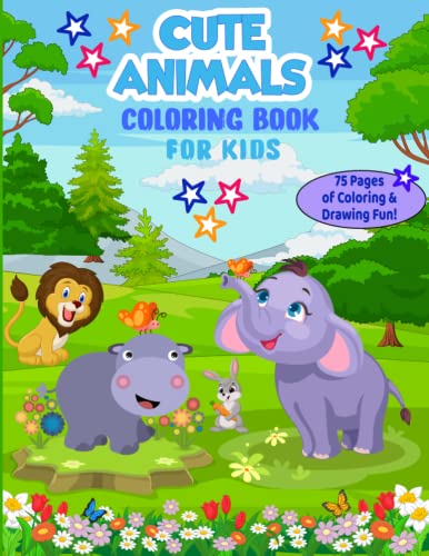 Cute Animals Coloring Book: Super Cute Animal Coloring Book for Kids ...